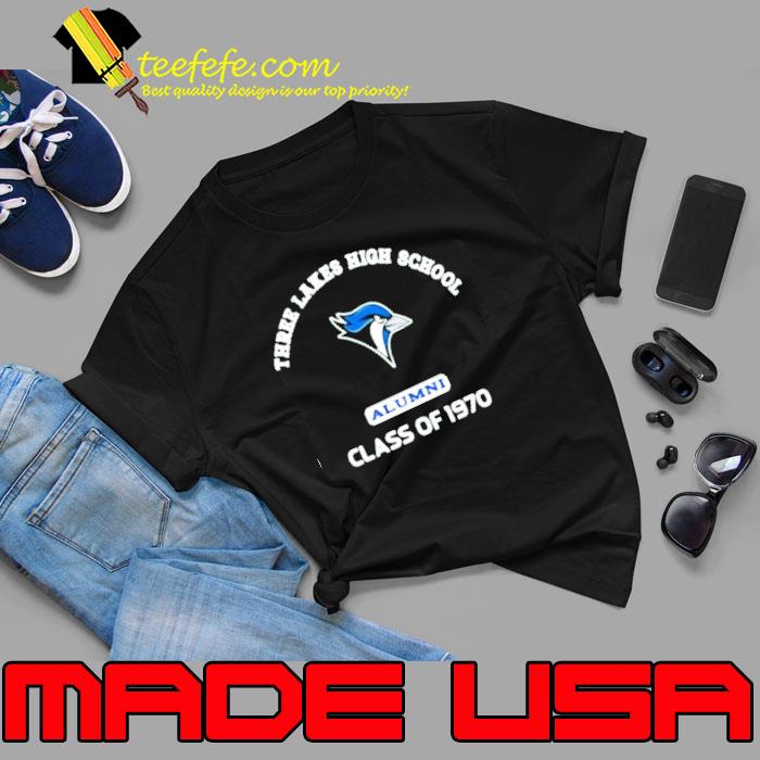 Three lakes high school class of 1970 alumni shirt Three lakes high school class of 1970 alumni shirt