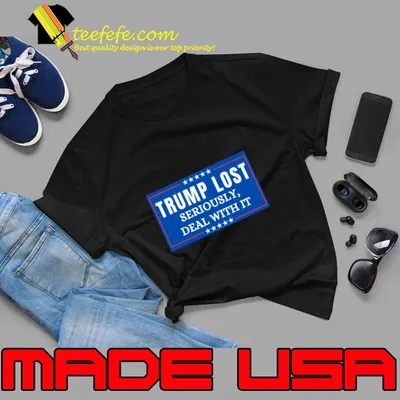 Trump Lost Seriously Deal With It Flag Stars Political 2024 T-Shirt
