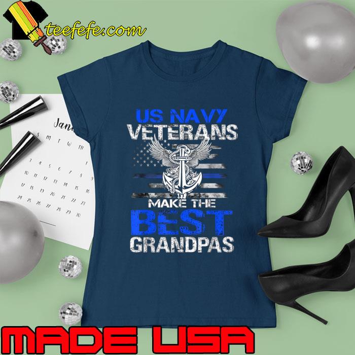 Us Navy Veterans Make The Best Grandpas American Flag Eagle T-Shirt Ladies tee Us Navy Veterans Make The Best Grandpas American Flag Eagle T-Shirt Ladies tee