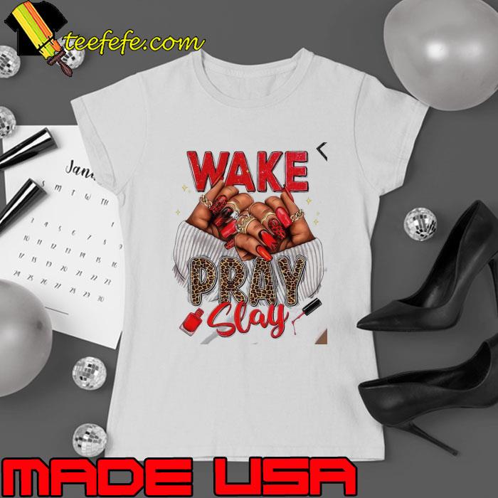 Wake Pray Slay Nails Red Leopard Shirt