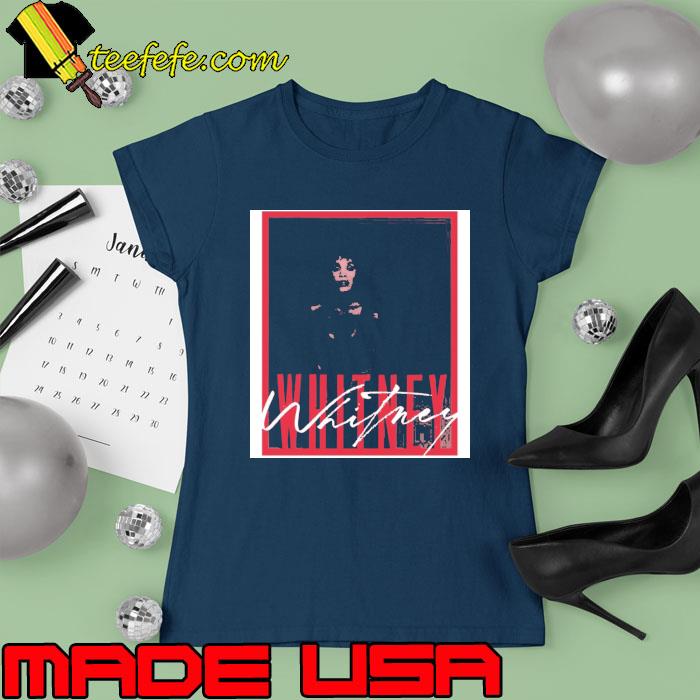 Whitney Houston Photo With Autograph And Nameplate s Ladies tee Whitney Houston Photo With Autograph And Nameplate s Ladies tee