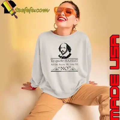 William Shakespeare No Quote Hamlet shirt