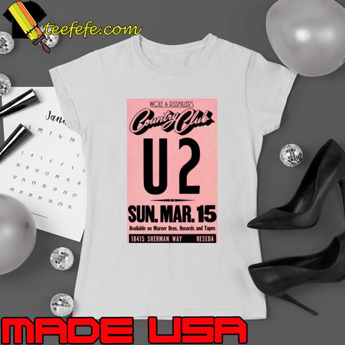 Wolf And Rissmiller's Country Club U2 Available On Warner Bros concert flyer T-Shirt Ladies tee Wolf And Rissmiller's Country Club U2 Available On Warner Bros concert flyer T-Shirt Ladies tee