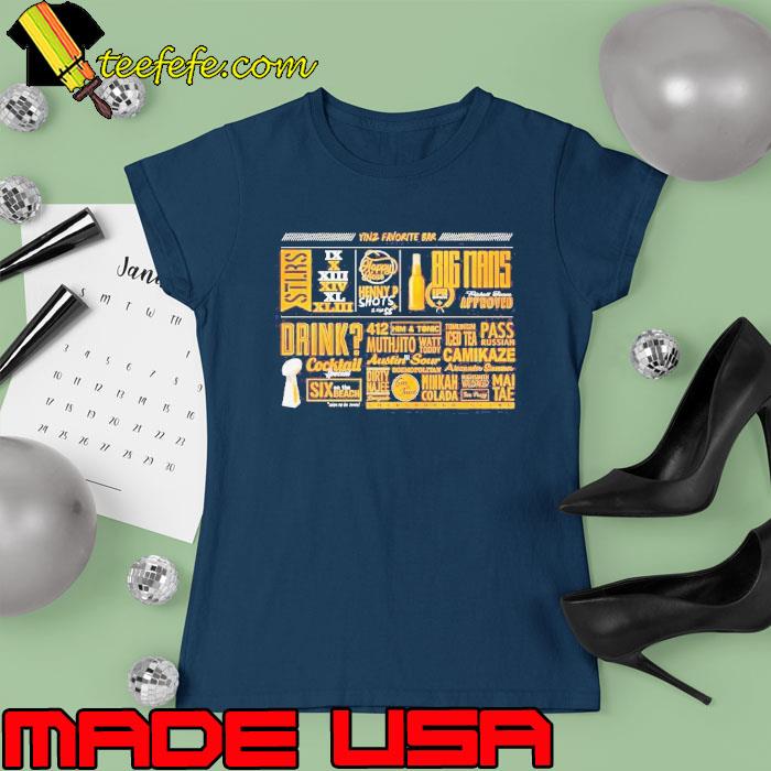 Yinz favorite bar Pittsburgh Steelers s Ladies tee Yinz favorite bar Pittsburgh Steelers s Ladies tee