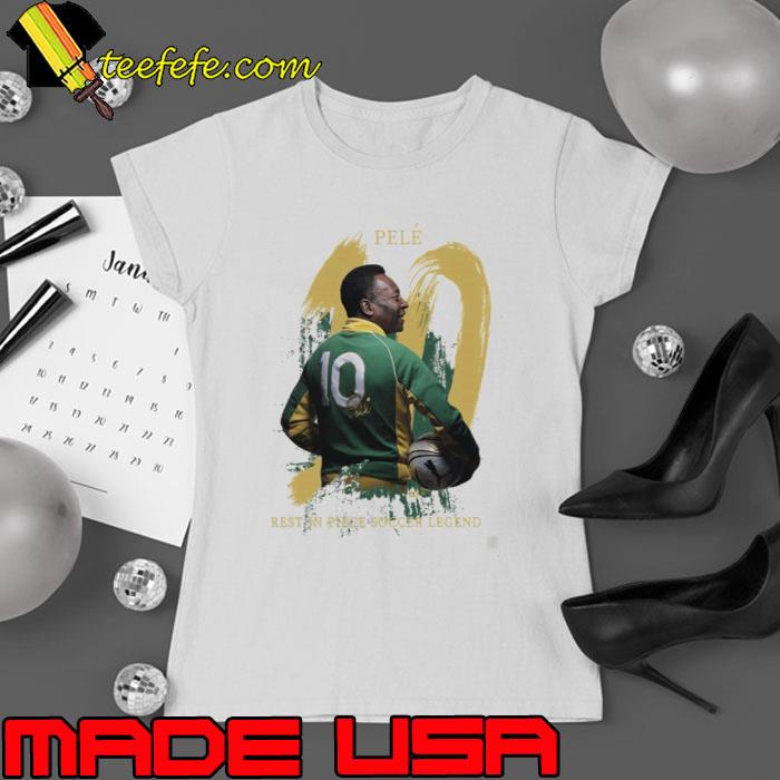 #10 Rip Pele Legend Football Shirt Ladies tee #10 Rip Pele Legend Football Shirt Ladies tee