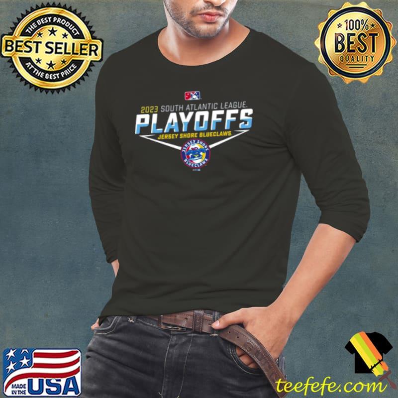 Best jersey Shore BlueClaws 2023 South Atlantic League Playoffs shirt,  hoodie, sweater, long sleeve and tank top