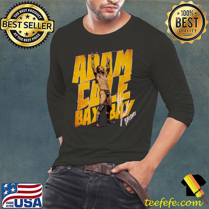Adam Cole Celebration Signatue professional wrestler currently T-Shirt Long Sleeve Tee Adam Cole Celebration Signatue professional wrestler currently T-Shirt Long Sleeve Tee