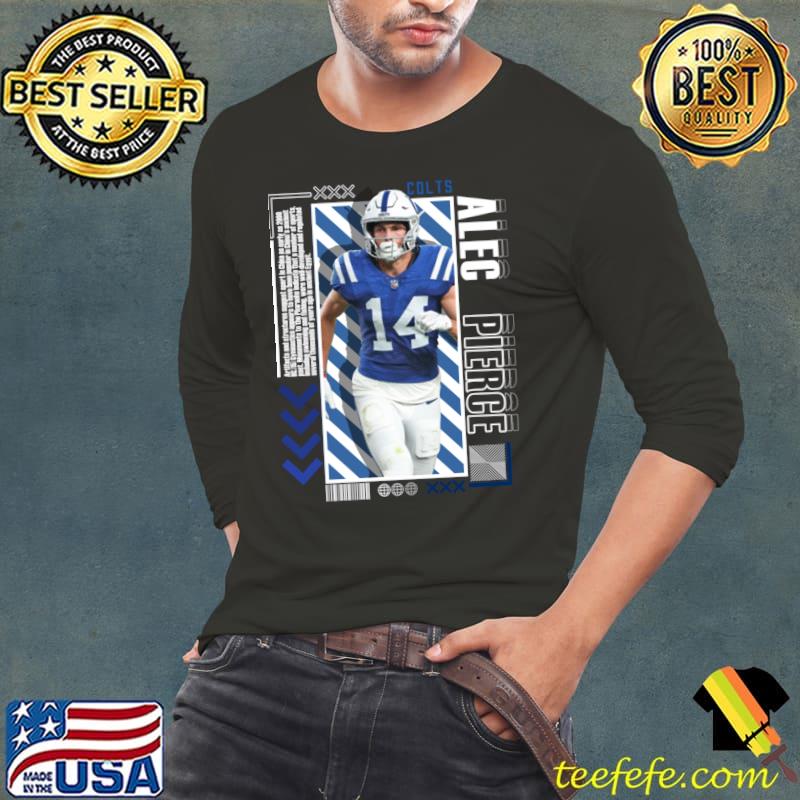 Alec Pierce an American football wide receiver for the Indianapolis Colts T-Shirt Long Sleeve Tee Alec Pierce an American football wide receiver for the Indianapolis Colts T-Shirt Long Sleeve Tee