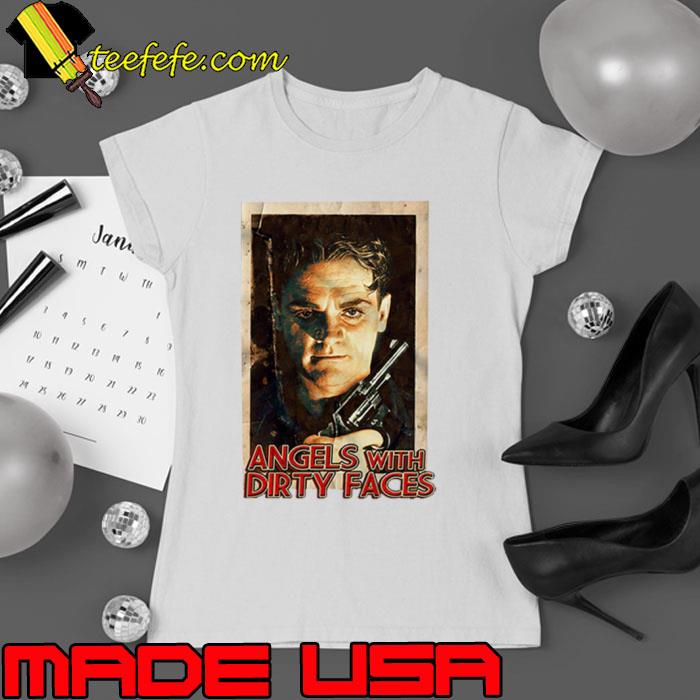 Angels With Dirty Faces Shirt Angels With Dirty Faces Shirt