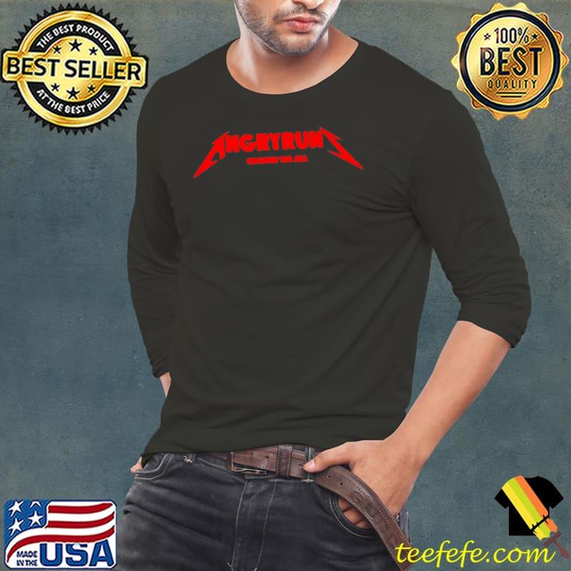 Angry runs crown em all s Long Sleeve Tee Angry runs crown em all s Long Sleeve Tee