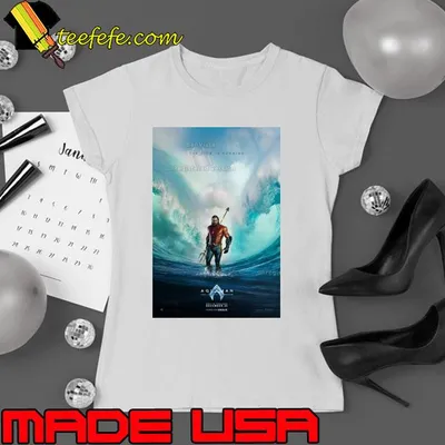 Aquaman and the lost Kingdom the tide is turning in theaters december 20 poster shirt