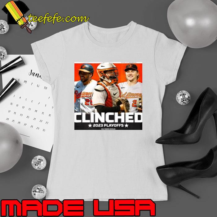 Baltimore Orioles Clinched 2023 Playoffs shirt