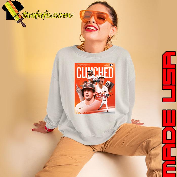 Baltimore Orioles Clinched 2023 Postseason Playoff Mlb Shirt, hoodie,  sweater, long sleeve and tank top