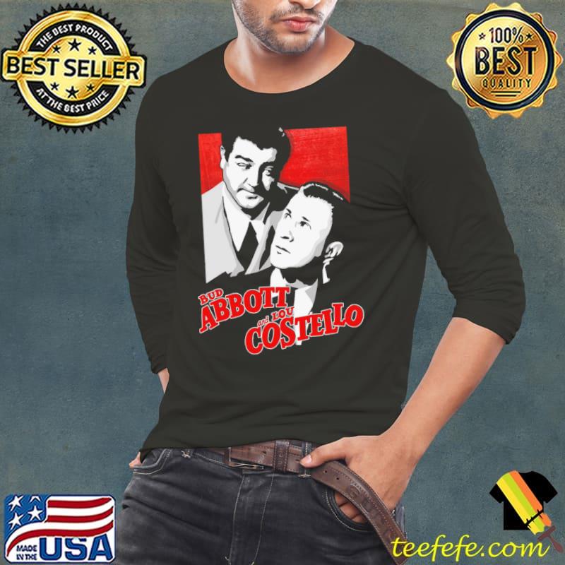 Bud Abbott and Lou Costello Shirt Long Sleeve Tee Bud Abbott and Lou Costello Shirt Long Sleeve Tee