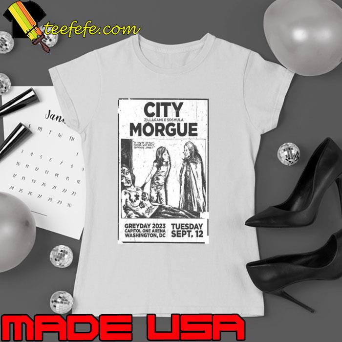 City Morgue Capital One Arena Washington DC Sept 12 2023 Shirt