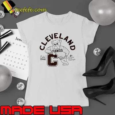 Cleveland dawg estd 1946 8x League Champs shirt