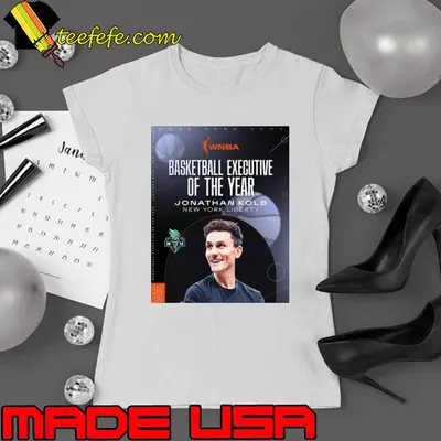 Congratulations To Jonathan Kolb Of The New York Liberty For Being Named The 2023 WNBA Basketball Executive Of The Year Shirt