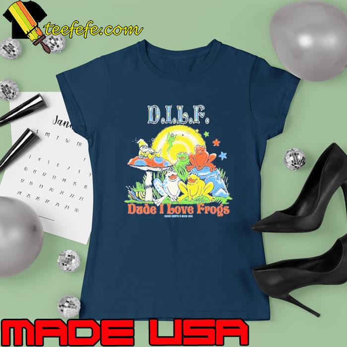 Dilf Dude I Love Frogs By Boss Dog X Good Shirt Ladies tee Dilf Dude I Love Frogs By Boss Dog X Good Shirt Ladies tee