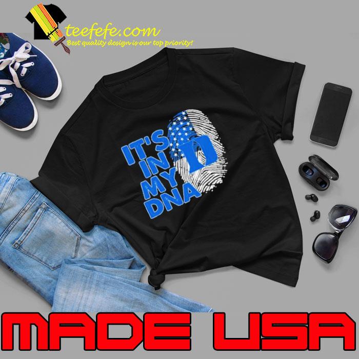 Duke Blue Devils Football 2023 It’s In My DNA shirt Duke Blue Devils Football 2023 It’s In My DNA shirt