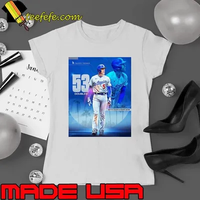 Freddie Freeman 53 Doubles Is The Most In A Season In Los Angeles Dodgers History Shirt