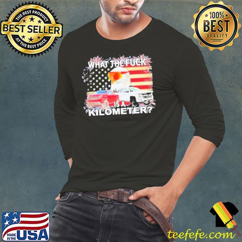 Freedom Units Eagle Wtf Is A Kilometer American Flag Eagle Shirt Long Sleeve Tee Freedom Units Eagle Wtf Is A Kilometer American Flag Eagle Shirt Long Sleeve Tee