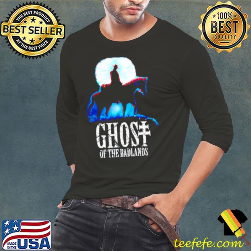 Ghost of the badlands s Long Sleeve Tee Ghost of the badlands s Long Sleeve Tee