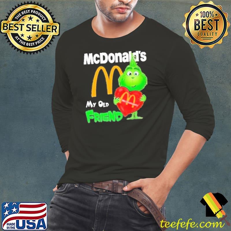Grinch Hug Heart Mcdonald’s My Old Friend Shirt Long Sleeve Tee Grinch Hug Heart Mcdonald’s My Old Friend Shirt Long Sleeve Tee