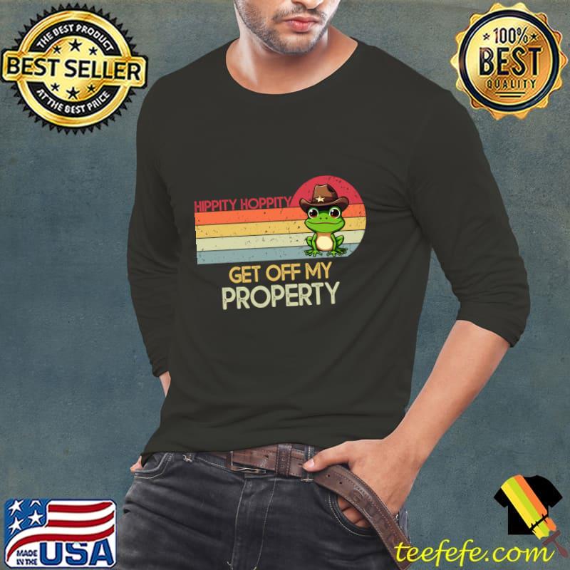 Hippity Hoppity Get off My Property Vintage Sunset T-Shirt Long Sleeve Tee Hippity Hoppity Get off My Property Vintage Sunset T-Shirt Long Sleeve Tee