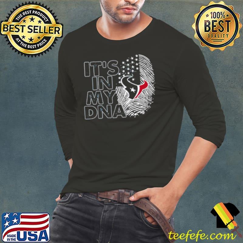 Houston Texans Football 2023 It’s In My DNA s Long Sleeve Tee Houston Texans Football 2023 It’s In My DNA s Long Sleeve Tee