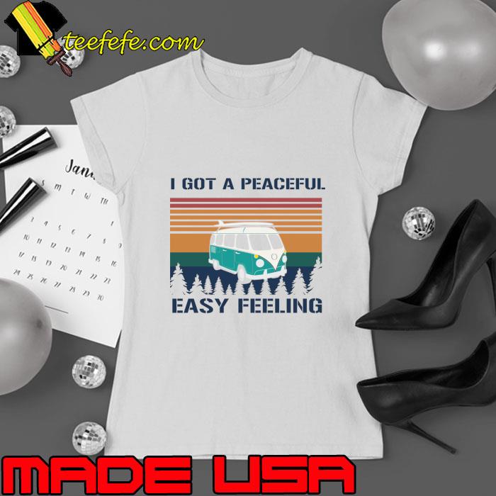 I Got a Peaceful Easy Feeling Car Camp Vintage T-Shirt