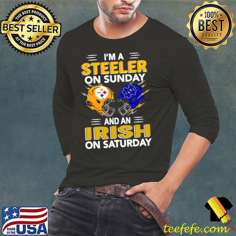 I’m a Pittsburgh Steelers on sunday and a Notre Dame Irish on saturday 2023 Shirt Long Sleeve Tee I’m a Pittsburgh Steelers on sunday and a Notre Dame Irish on saturday 2023 Shirt Long Sleeve Tee