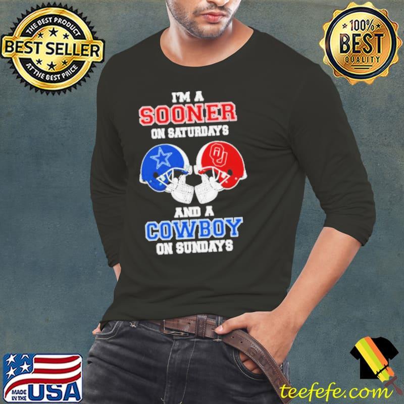 I’m A Sooner On Saturdays And A Cowboys On Sundays Helmet 2023 Shirt Long Sleeve Tee I’m A Sooner On Saturdays And A Cowboys On Sundays Helmet 2023 Shirt Long Sleeve Tee