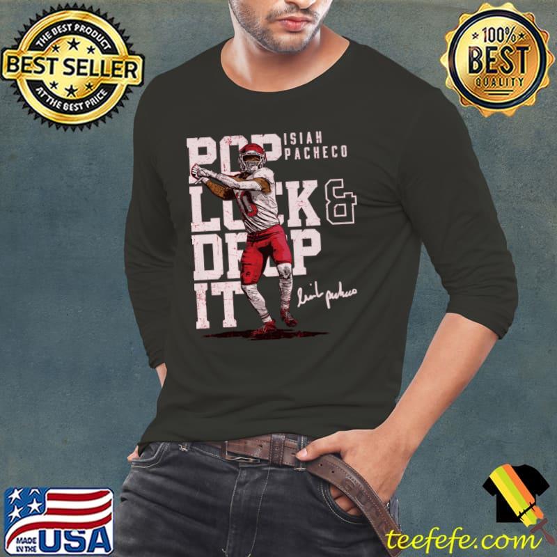 Isiah Pacheco Kansas City Pop Lock & Drop It Signature T-Shirt Long Sleeve Tee Isiah Pacheco Kansas City Pop Lock & Drop It Signature T-Shirt Long Sleeve Tee