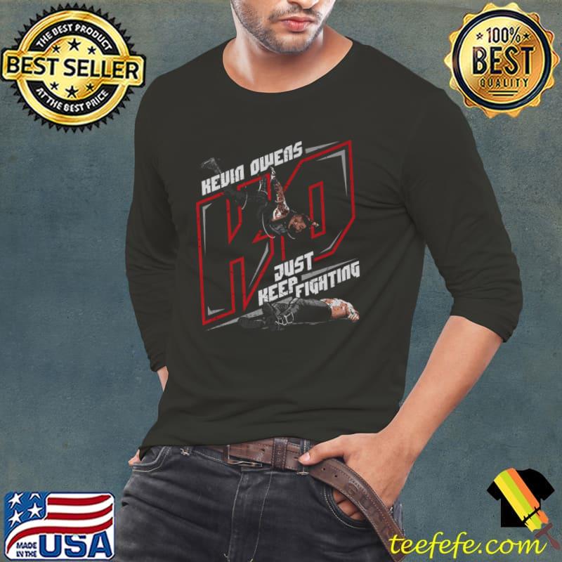Kevin Owens Just Keep Fighting Canadian wrestler T-Shirt