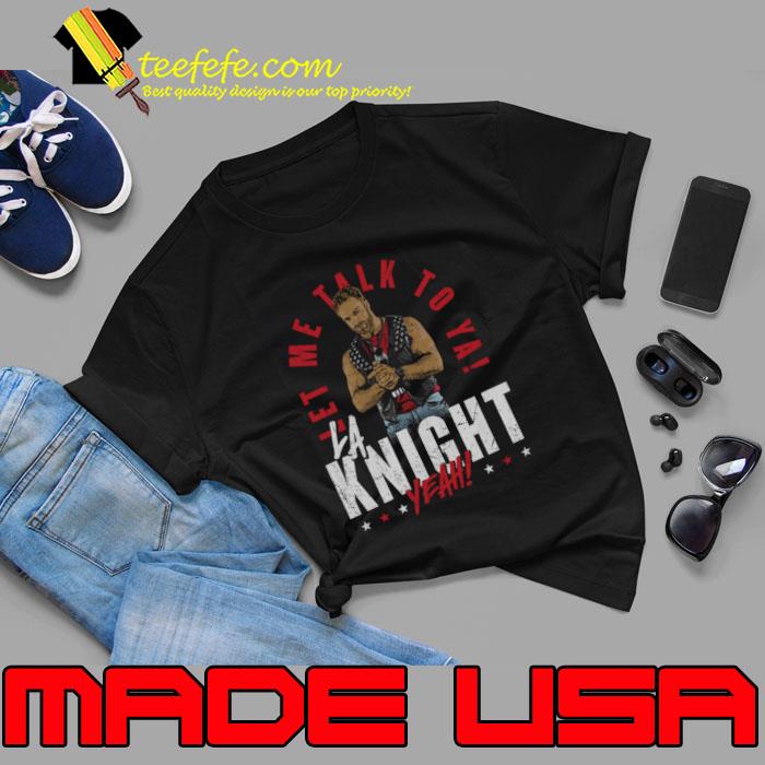 LA Knight Let Me Talk To Ya Stars T-Shirt Unisex LA Knight Let Me Talk To Ya Stars T-Shirt Unisex