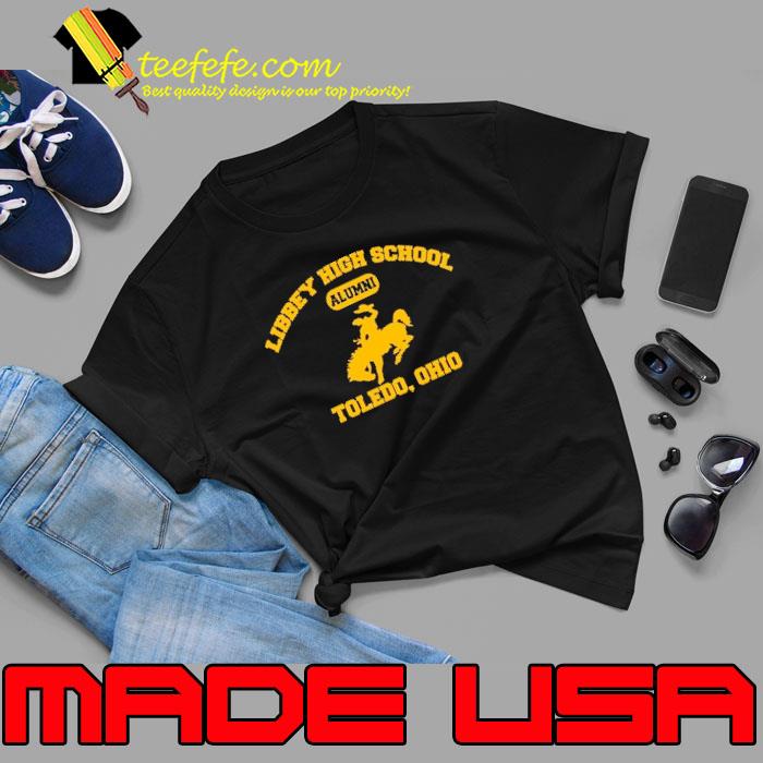 Libbey high school alumni toledo ohio shirt Libbey high school alumni toledo ohio shirt
