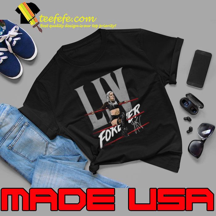 Liv Morgan Liv Forever Signature American professional wrestler and actress T-Shirt Unisex Liv Morgan Liv Forever Signature American professional wrestler and actress T-Shirt Unisex