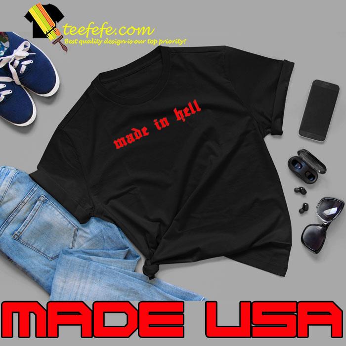 Made in hell shirt Made in hell shirt