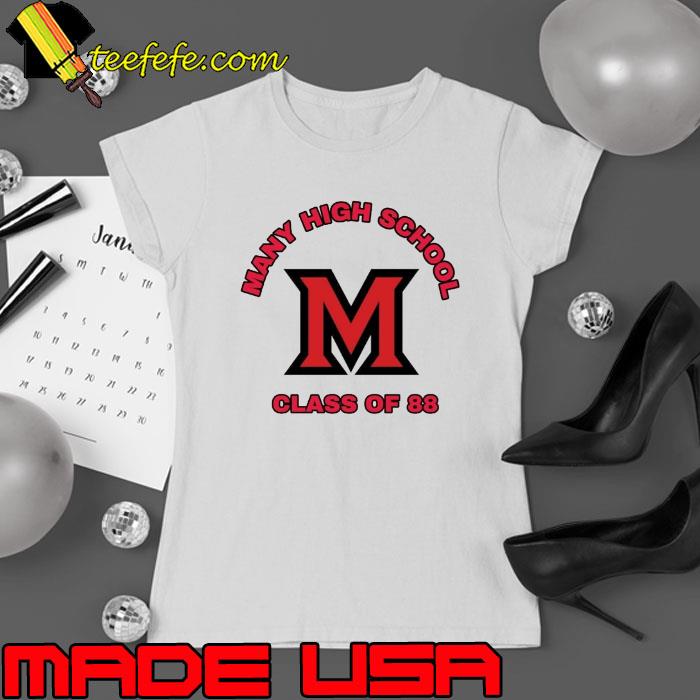 Many high school class of 88 shirt