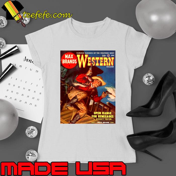 Max Brand's Western Magazine April 1950 Open Range For Renegades T-Shirt