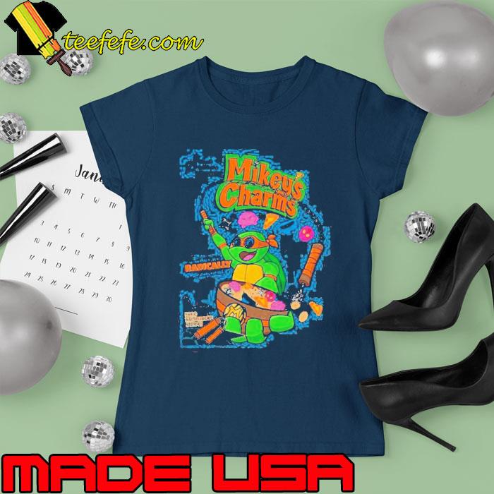 Mikeys charms theyre radically delicious free nunchucks inside s Ladies tee Mikeys charms theyre radically delicious free nunchucks inside s Ladies tee