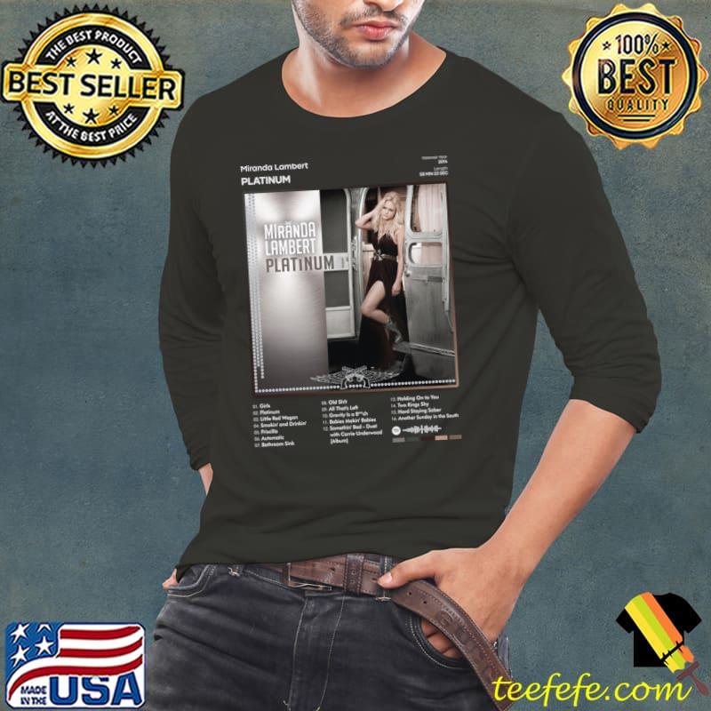 Miranda Lambert Platinum Tracklist Album T-Shirt Long Sleeve Tee Miranda Lambert Platinum Tracklist Album T-Shirt Long Sleeve Tee