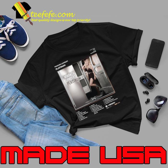Miranda Lambert Platinum Tracklist Album T-Shirt Unisex Miranda Lambert Platinum Tracklist Album T-Shirt Unisex