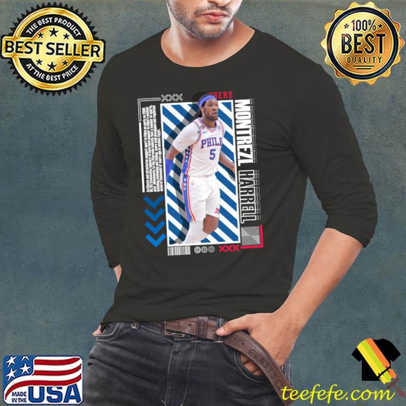 Montrezl Harrell an American professional basketball player for the Philadelphia 76ers T-Shirt Long Sleeve Tee Montrezl Harrell an American professional basketball player for the Philadelphia 76ers T-Shirt Long Sleeve Tee
