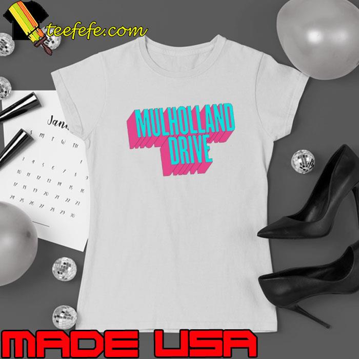 Mulholland Drive California Shirt