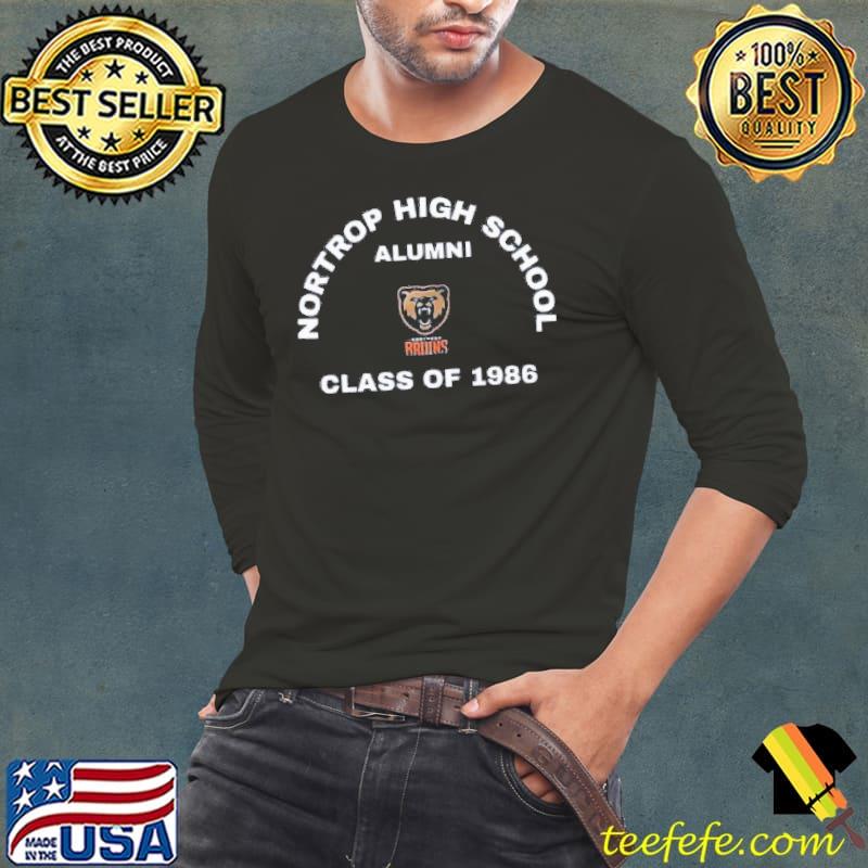 Nortrop high school alumni class of 1986 s Long Sleeve Tee Nortrop high school alumni class of 1986 s Long Sleeve Tee