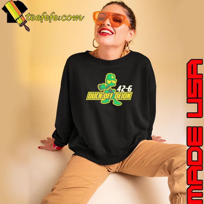 Oregon Ducks Duck Off Deion s Sweatshirt Oregon Ducks Duck Off Deion s Sweatshirt