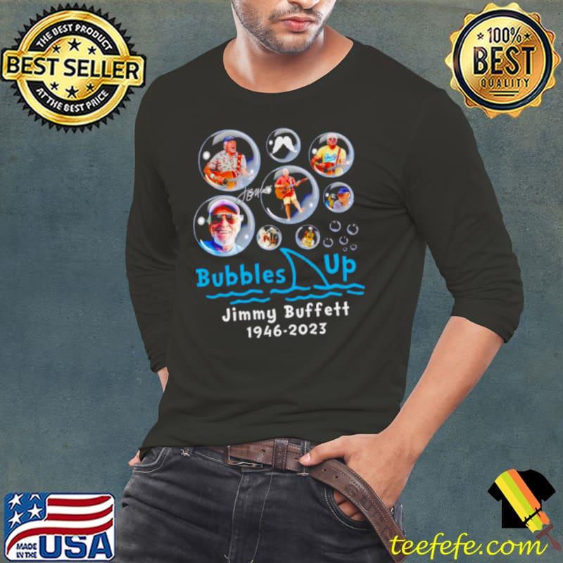 Original Bubbles Up Jimmy Buffett 1946 2023 Signature s Long Sleeve Tee Original Bubbles Up Jimmy Buffett 1946 2023 Signature s Long Sleeve Tee