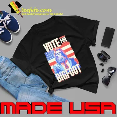 Original Vote for Bigfoot 2023 Shirt