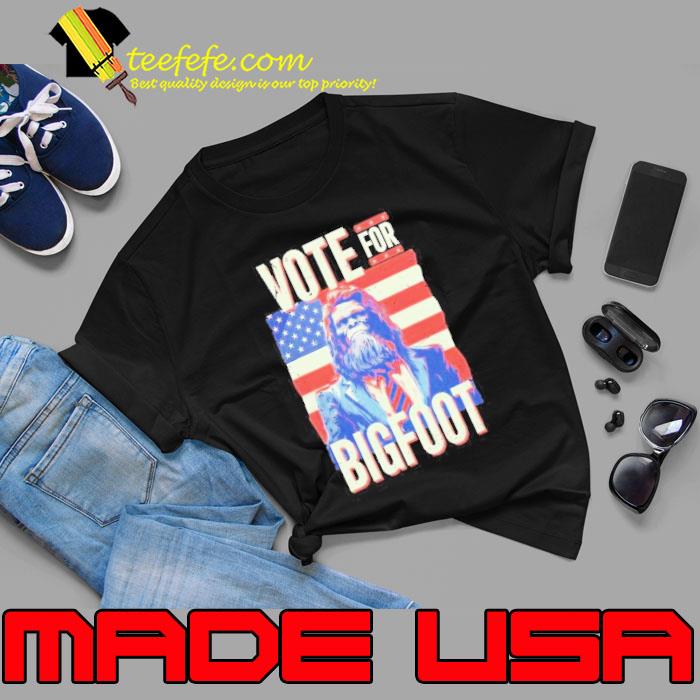 Original Vote for Bigfoot 2023 Shirt